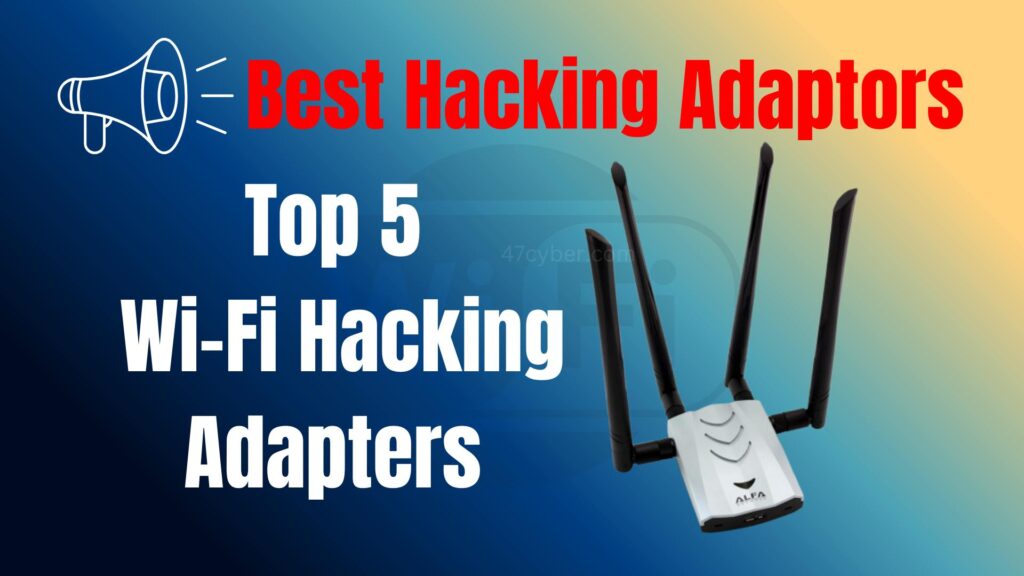 Top 5 WiFi Adapters