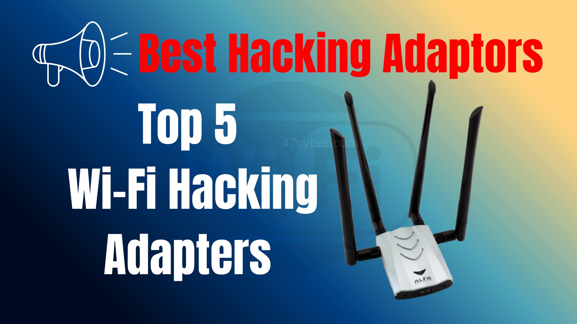 Top 5 WiFi Adapters